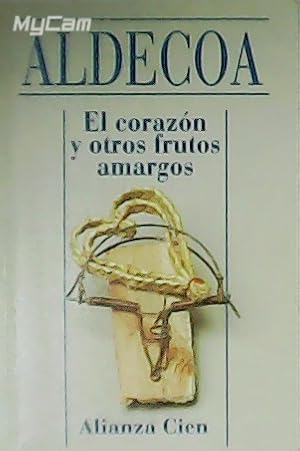 Imagen del vendedor de El corazn y otros frutos amargos. a la venta por Librera y Editorial Renacimiento, S.A.