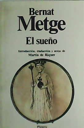 Seller image for El sueo. Introduccin traduccin y notas de Martn de Riquer. for sale by Librera y Editorial Renacimiento, S.A.