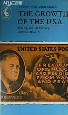 Seller image for A History of the United States, II: The growth of the U.S.A. Vol. II for sale by Librera y Editorial Renacimiento, S.A.