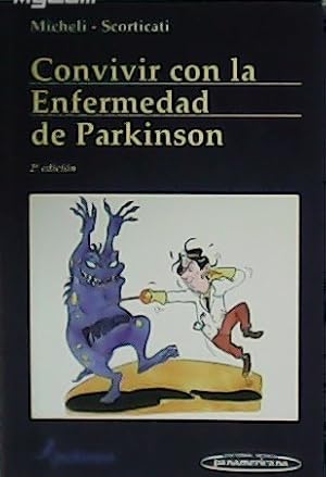 Seller image for Convivir con la enfermedad de Parkinson. for sale by Librera y Editorial Renacimiento, S.A.