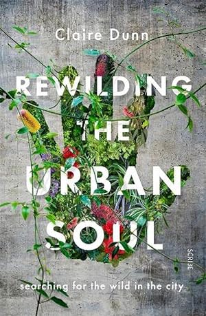 Seller image for Rewilding the Urban Soul (Paperback) for sale by Grand Eagle Retail