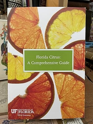 Imagen del vendedor de Florida Citrus: A Comprehensive Guide a la venta por Chamblin Bookmine