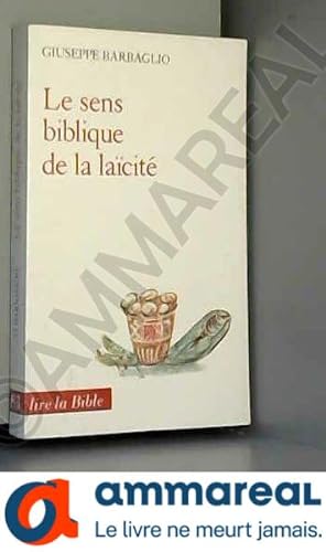 Image du vendeur pour Le Sens biblique de la lacit mis en vente par Ammareal