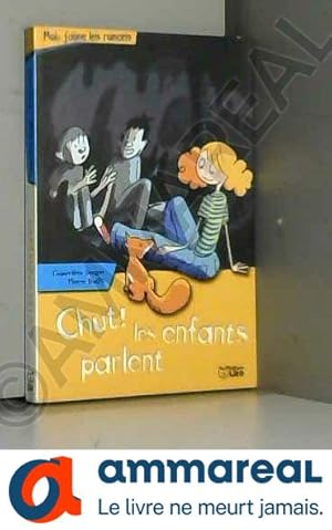 Seller image for Chut ! Les enfants parlent for sale by Ammareal