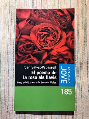 Imagen del vendedor de El poema de la rosa als llavis a la venta por Campbell Llibres