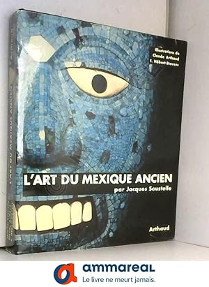 Image du vendeur pour L'art du Mexique ancien mis en vente par Ammareal