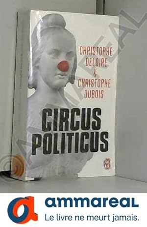 Imagen del vendedor de Circus politicus a la venta por Ammareal