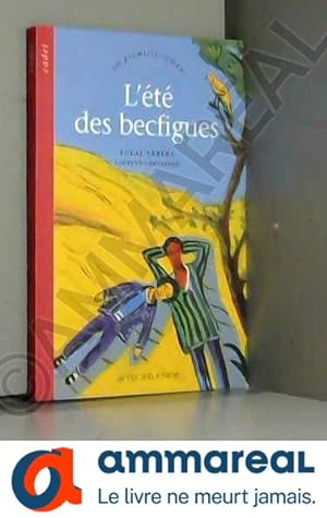 Seller image for L'Et des becfigues for sale by Ammareal