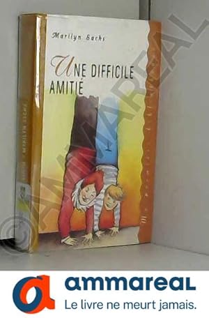 Seller image for Une difficile amiti (Ma premire bibliothque) for sale by Ammareal