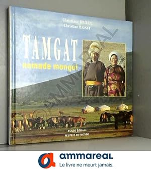 Bild des Verkufers fr TAMGAT. Nomade mongol zum Verkauf von Ammareal