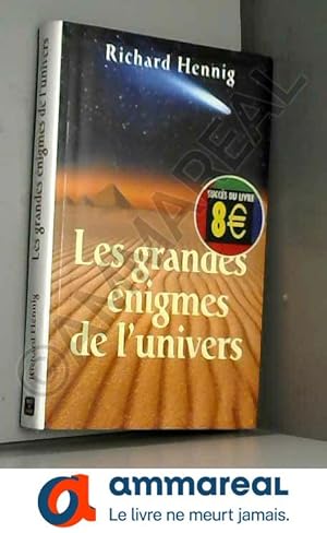 Imagen del vendedor de Les grandes nigmes de l'univers a la venta por Ammareal