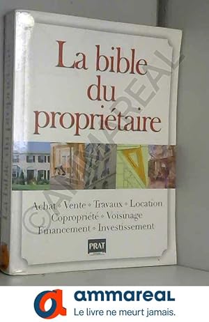 Seller image for La bible du propritaire for sale by Ammareal