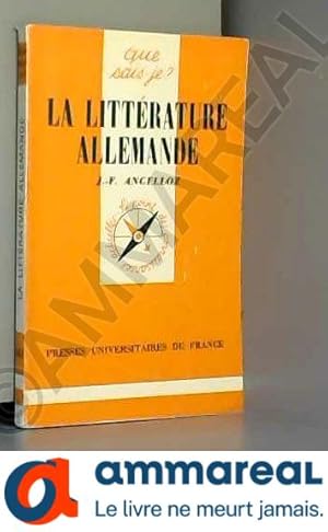 Imagen del vendedor de La littrature allemande. Que sais-je? N 101. 1971. Broch. 128 pages. (Littrature allemande, Allemagne) a la venta por Ammareal