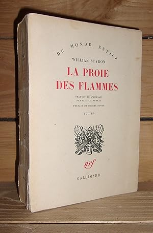 Image du vendeur pour LA PROIE DES FLAMMES : Prface de Michel Butor mis en vente par Planet's books