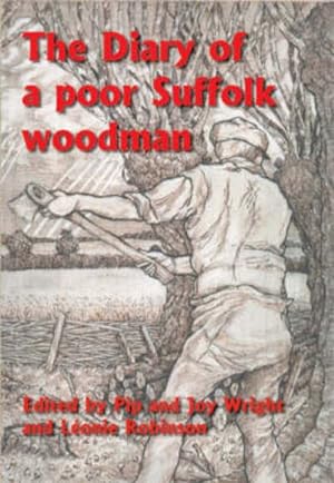 The Diary of a Poor Suffolk Woodman