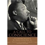Bild des Verkufers fr A Call to Conscience The Landmark Speeches of Dr. Martin Luther King, Jr. zum Verkauf von eCampus