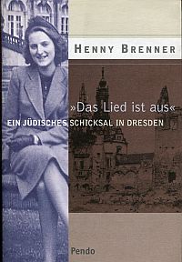 Seller image for Das Lied ist aus". Ein jdisches Schicksal in Dresden. for sale by Bcher Eule