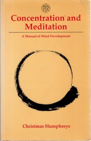 Seller image for CONCENTRATION AND MEDITATION: Manual of Mind Development for sale by By The Way Books