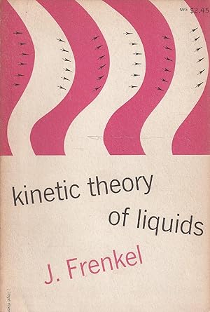 Image du vendeur pour Kinetic theory of liquids mis en vente par Messinissa libri