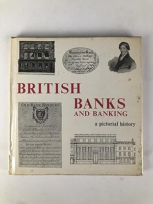 Imagen del vendedor de British Banks and Banking a pictorial history a la venta por Ancient Art