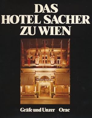 Das Hotel Sacher zu Wien.