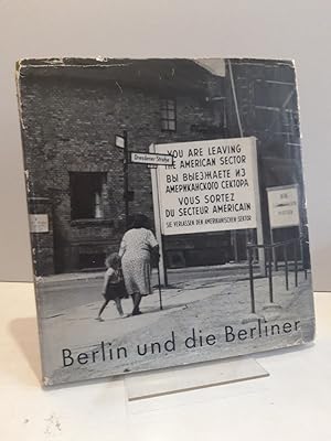 Berlin und die Berliner von Amerikanern gesehen. Mit 60 Aufnahmen von Lynn Millar und 27 Aufnahme...