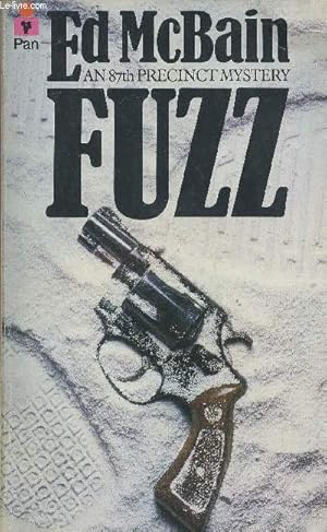 Bild des Verkufers fr Fuzz an 87th precinct mystery novel zum Verkauf von Le-Livre