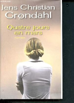 Image du vendeur pour Quatre jours en mars mis en vente par Le-Livre