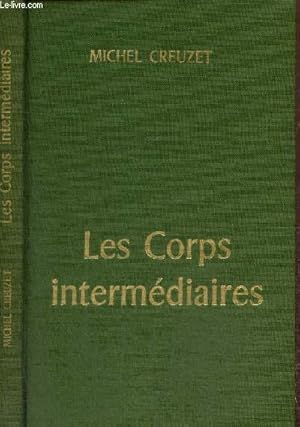 Imagen del vendedor de Les Corps intermdiaires a la venta por Le-Livre