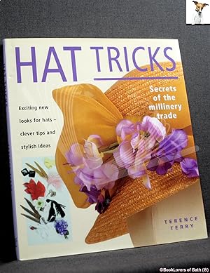 Hat Tricks: Secrets of the Millnery Trade