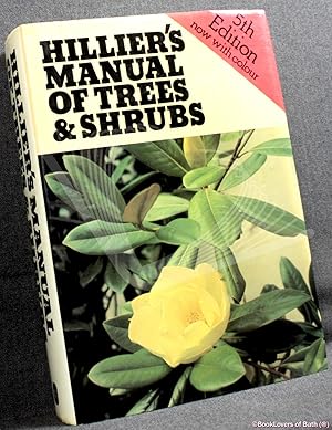 Hillier's Manual of Trees & Shrubs