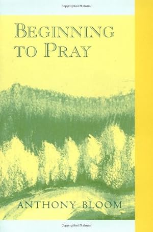 Immagine del venditore per Beginning to Pray by Anthony Bloom [Paperback ] venduto da booksXpress