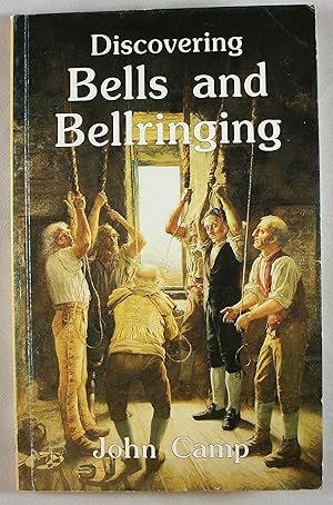Seller image for Discovering Bells and Bellringing (Discovering S.) for sale by Baltimore's Best Books