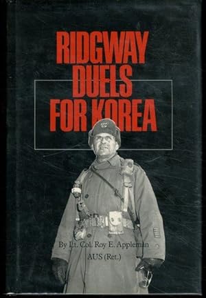 Image du vendeur pour Ridgeway Duels for Korea (Texas a & M University Military History Series) mis en vente par Lavendier Books