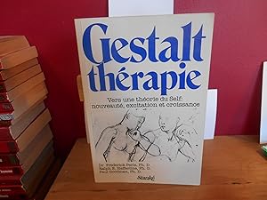 Gestalt thérapie- Vers une théorie du Self: nouveauté, excitation et croissance