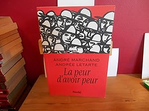 Seller image for La peur d'avoir peur for sale by La Bouquinerie  Dd