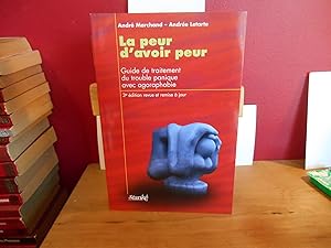 Bild des Verkufers fr La peur d'avoir peur 3ed - Guide de traitement du trouble panique avec agoraphobie zum Verkauf von La Bouquinerie  Dd