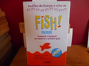 Seller image for Fish ! Comment s'panouir au travail et y prendre gout for sale by La Bouquinerie  Dd