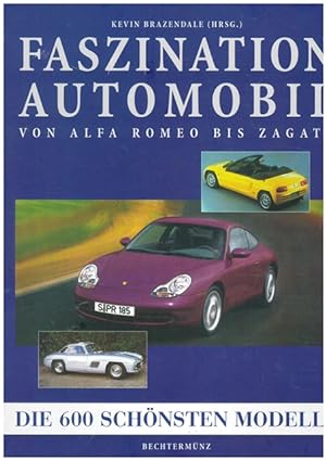 Faszination Automobil. Von Alfa bis Zagato.