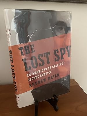 Seller image for The Lost Spy: An American in Stalin's Secret Service for sale by Hopkins Books