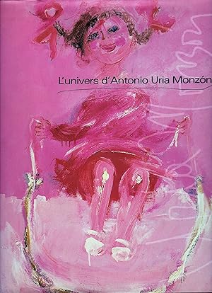 Image du vendeur pour L'univers d'Antonio Uria Monzon mis en vente par Eratoclio