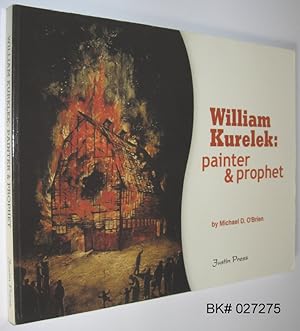 William Kurelek: Painter & Prophet