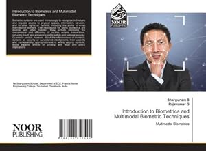 Seller image for Introduction to Biometrics and Multimodal Biometric Techniques : Multimodal Biometrics for sale by AHA-BUCH GmbH