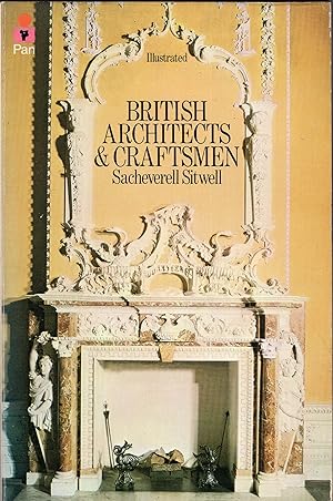 Seller image for British architects and craftsmen: A survey of taste, design and style during three centuries, 1600 to 1830 for sale by A Cappella Books, Inc.