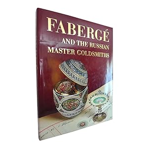 Bild des Verkufers fr Faberge and the Russian Master Goldsmiths zum Verkauf von dC&A Books