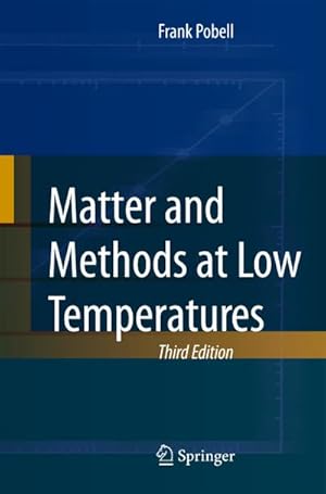 Bild des Verkufers fr Matter and Methods at Low Temperatures zum Verkauf von AHA-BUCH GmbH