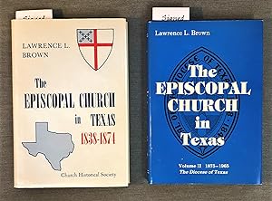 The Episcopal Church in Texas (2 Volumes) - Signed by Author