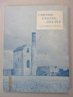 Cornish Engine Houses - A Pictorial Survey
