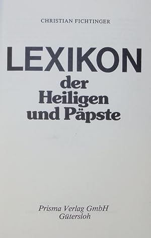 Seller image for Lexikon der Heiligen und Ppste. for sale by Antiquariat Bookfarm