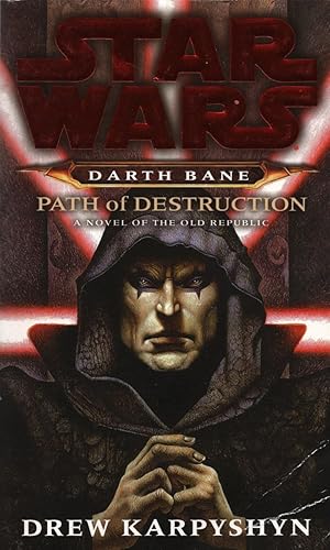 Bild des Verkufers fr Path of Destruction (Star Wars: Darth Bane, Book 1) zum Verkauf von Cider Creek Books